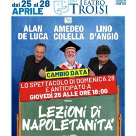 Lezione di Napoletanita' Lino D'Angio' - Amedeo Colella - Alan De Luca