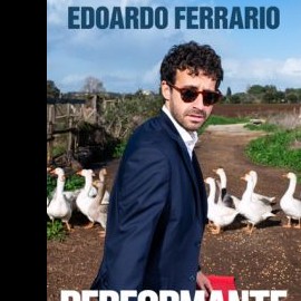 PERFORMANTE LIVE TOUR - EDOARDO FERRARIO