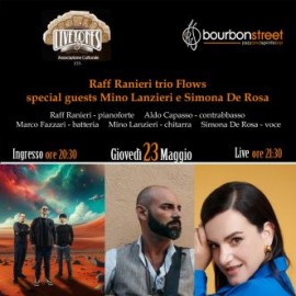 Raff Ranieri trio Flows special guests Mino Lanzieri e Simona De Rosa