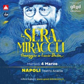 La sera dei miracoli Omaggio a Lucio Dalla