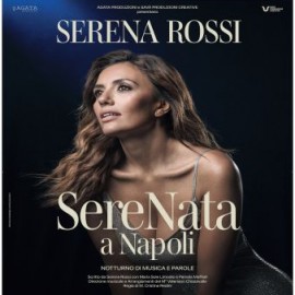 Serena Rossi - SereNata a Napoli