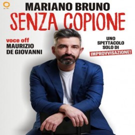 Mariano Bruno - Senza Copione