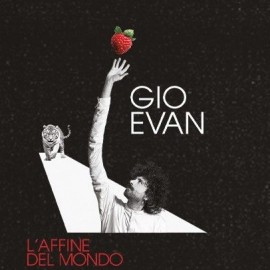 Gio' Evan - L'Affine del mondo