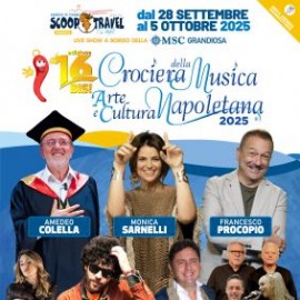 Crociera della Musica, Arte e Cultura Napoletana