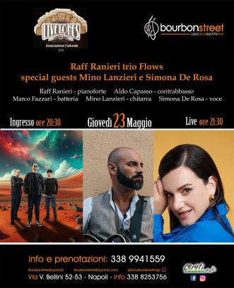 Raff Ranieri trio Flows special guests Mino Lanzieri e Simona De Rosa