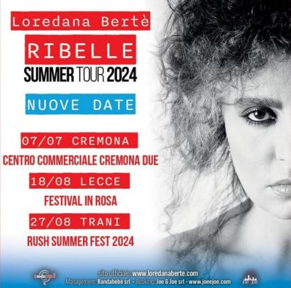 LOREDANA BERTE' - RIBELLE - SUMMER TOUR 2024