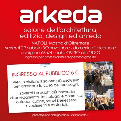 ARKEDA OPEN HOUSE Salone dell’Architettura, Edilizia, Design ed Arredo