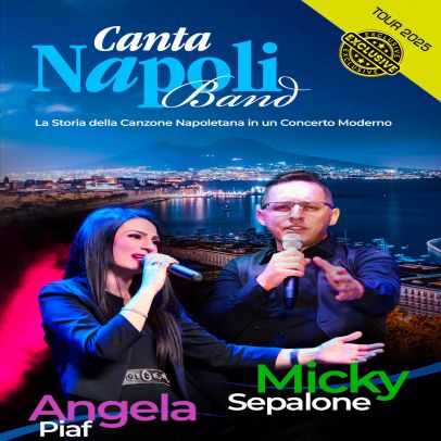 Canta Napoli 2.0 con Micky Sepalone, Angela Piaf e Band