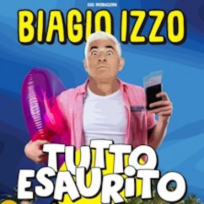 Biagio Izzo - Tutto Esaurito
