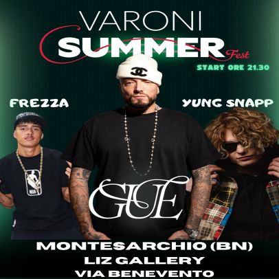 Varoni Summer Fest - Gue - Frezza - Yung Snapp - Yoseba 04/08/2025