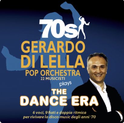 Gerardo Di Lella Pop Orchestra – THE DANCE ERA