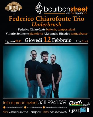 Federico Chiarofonte Trio Underbrush