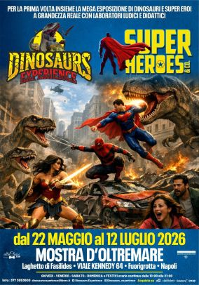 Dinosaurs Experience and Super Heroes